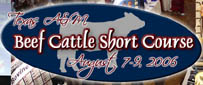 Texas Beef Cattle Short Course