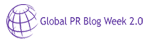 Global PR Blog Week 2.o